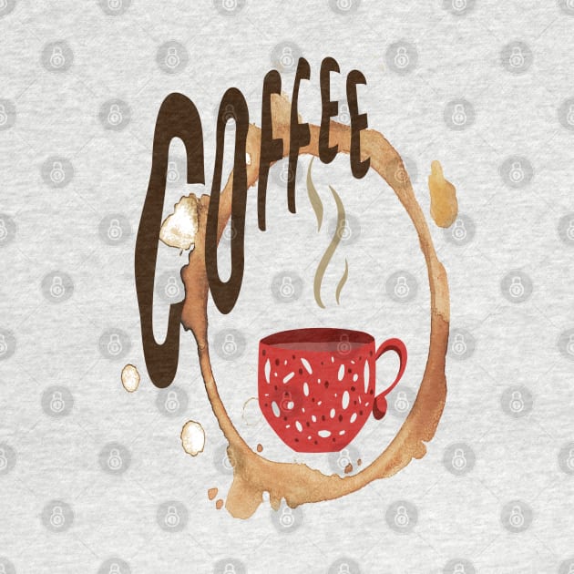 Coffee makes everything in life better by M Dee Signs